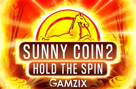 Sunny Coin 2 Hold The Spin PokerStars
